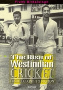 Image of The Rise of Westindian Cricket by Frank Birbalsingh Paperback