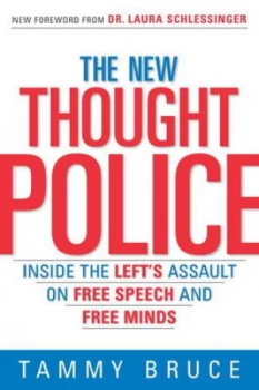 Image of The New Thought Police by Tammy Bruce Paperback