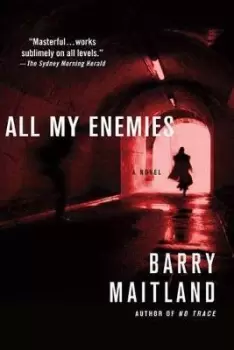 Image of All My Enemies by Barry Maitland