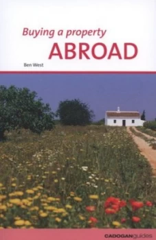Image of Buying a Property Abroad by Ben West Paperback