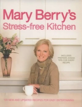 Image of Mary Berrys Stress-Free Kitchen by Mary Berry Hardback
