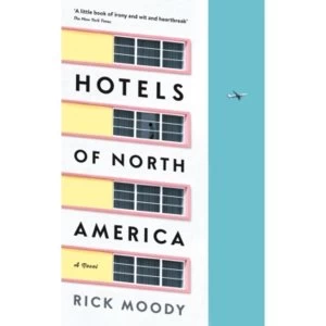 Image of Hotels of North America : A novel Hardcover