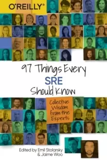 Image of 97 Things Every SRE Should Know