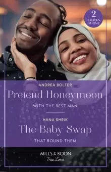 Image of Pretend Honeymoon With The Best Man / The Baby Swap That Bound Them : Pretend Honeymoon with the Best Man / the Baby Swap That Bound Them