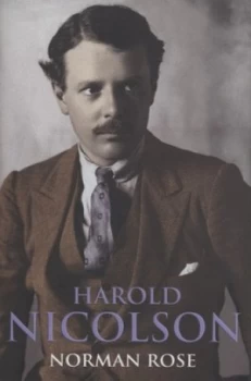Image of Harold Nicolson by Norman Rose Hardback