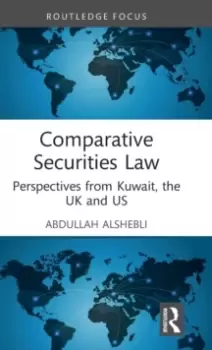 Image of Comparative Securities Law : Perspectives from Kuwait, the UK and US