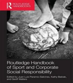 Image of Routledge Handbook of Sport and Corporate Social Responsibility by Juan Luis Paramio Salcines