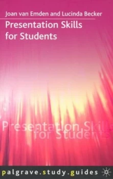 Image of Presentation Skills for Students by Joan Van Emden and Lucinda M Becker Book