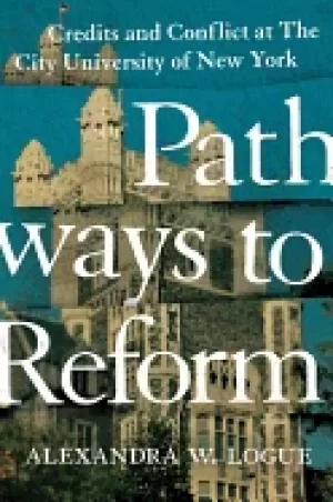 Image of pathways to reform credits and conflict at the city university of new york