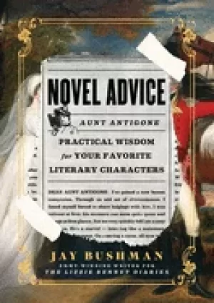 Image of novel advice practical wisdom for your favorite literary characters