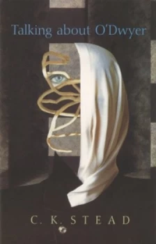 Image of Talking about Odwyer by C. K. Stead Paperback