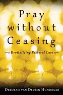 Image of pray without ceasing revitalizing pastoral care