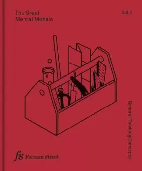 Image of The Great Mental Models Volume 1: General by Rhiannon Beaubien