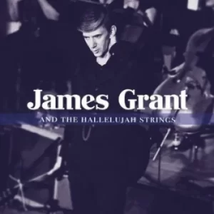 Image of And the Hallelujah Strings by James Grant CD Album