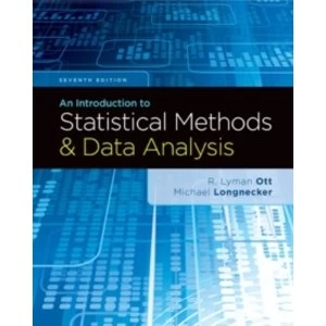 Image of An Introduction to Statistical Methods and Data Analysis by R. Lyman Ott, Micheal Longnecker 2015 Book