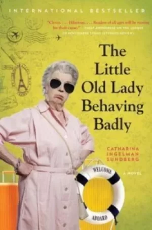 Image of The little old lady behaving badly by C Ingelman-Sundberg