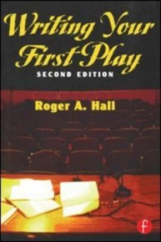 Image of Writing Your First Play by Roger Hall Paperback