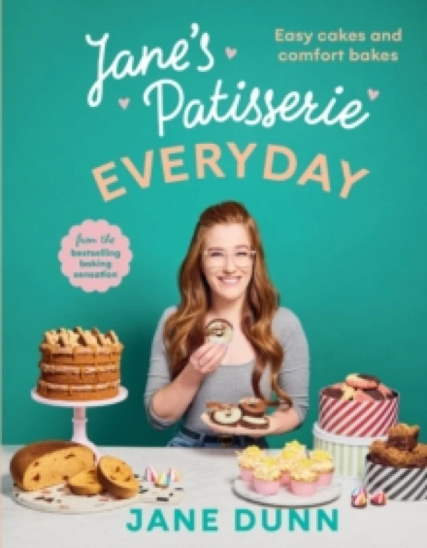 Image of Janes Patisserie Everyday : Easy cakes and comfort bakes THE NO.1 SUNDAY TIMES BESTSELLER Hardback