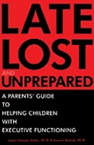 Image of late lost and unprepared a parents guide to helping children with executive