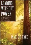Image of leading without power finding hope in serving community paperback edition