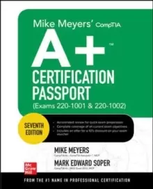 Image of Mike Meyers' CompTIA A+ Certification Passport, Seventh Edition (Exams 220-1001 & 220-1002)