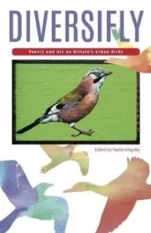 Image of Diversifly : Poetry and Art on Britains Urban Birds