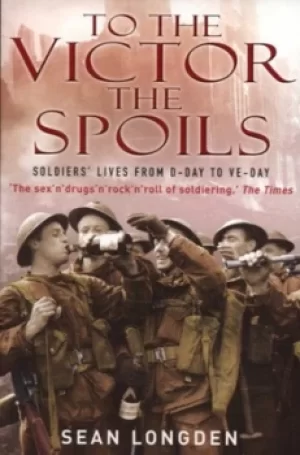 Image of To the victor the spoils by Sean Longden