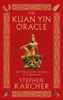 Image of The Kuan Yin Oracle : The Voice of the Goddess of Compassion