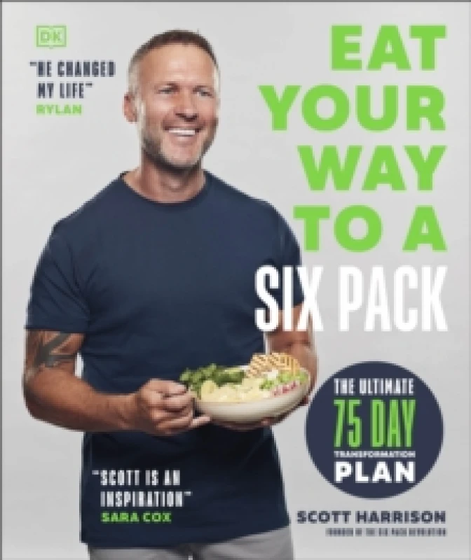 Image of Eat Your Way to a Six Pack: Ultimate 75 Day Plan Scott Harrison Book Scott Harrison Books