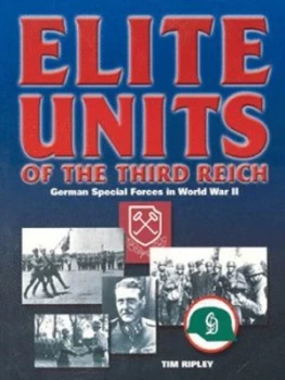 Image of Elite Units of the Third Reich by Tim Ripley Paperback