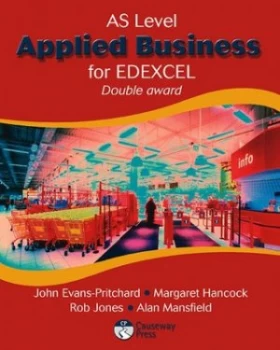 Image of As Level Applied Business for Edexcel Double Award by John Evans-Pritchard Paperback