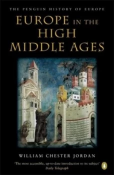 Image of Europe in the High Middle Ages by William Chester Jordan Paperback