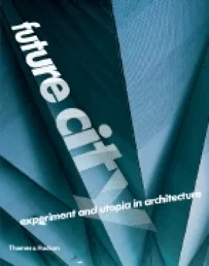 Image of future city experiment and utopia in architecture