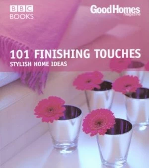 Image of 101 Finishing Touches by Good Homes Magazine Book
