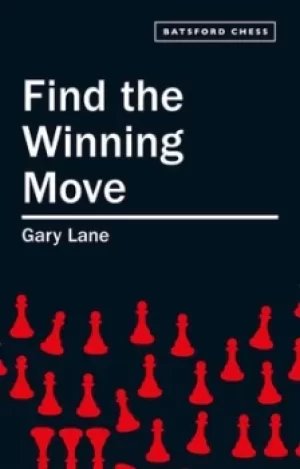 Image of Find the winning move by Gary Lane