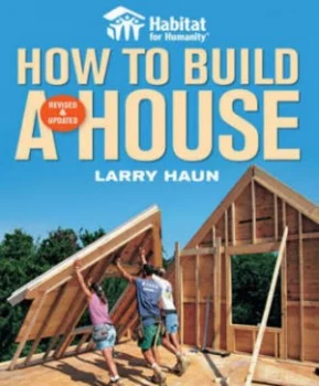Image of How to Build a House by Larry Haun Paperback