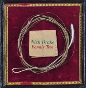 Image of Family Tree by Nick Drake CD Album