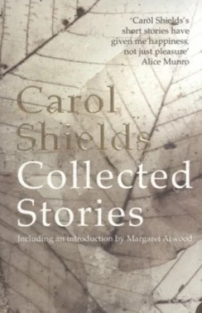 Image of The Collected Stories by Carol Shields Paperback