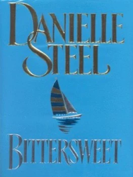 Image of Bittersweet by Danielle Steel Hardback