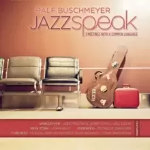 Jazzspeak: 3 Meetings With a Common Language