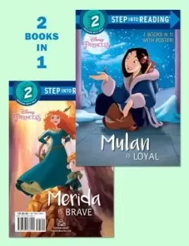 Image of Mulan Is Loyal/Merida Is Brave (Disney Princess). Step into Reading(R)(Step 2) - RH Disney - Paperback - Used