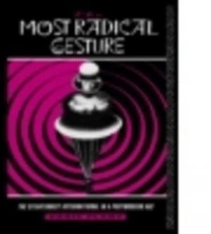 Image of The Most Radical Gesture by Sadie Plant Paperback