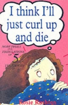 Image of I Think Ill Just Curl up and Die Paperback
