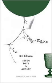 Image of Seven Days in August by Brit Bildoen Hardback