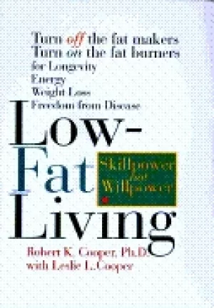Image of low fat living turn off the fat makers turn on the fat burners for longevit