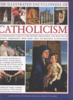 Image of The Illustrated Encyclopedia of Catholicism by Mary Frances Budzik and Michael P Kerrigan and Charles Phillips Hardback
