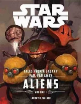 Image of Star Wars the Force Awakens Tales from a Galaxy Far Far Away by Landry Q. Walker Hardback