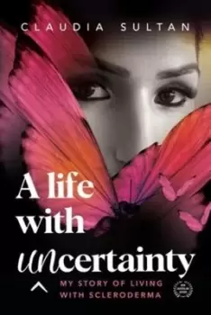 Image of A Life with Uncertainty - Claudia Sultan - Paperback - Used