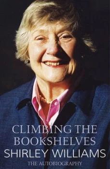 Image of Climbing the Bookshelves by Shirley Williams Hardback