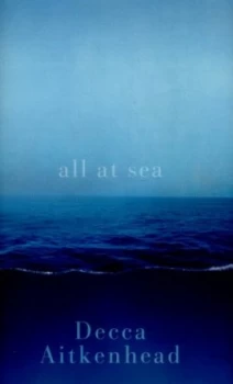 Image of All at Sea by Decca Aitkenhead Hardback